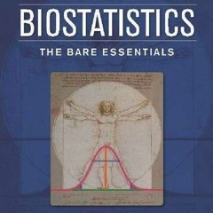 Read pdf Biostatistics: The Bare Essentials by  Geoffrey R. Norman &  David L. Streiner