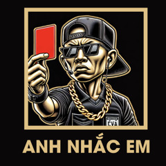 Anh Nhắc Em