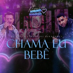 DJ Guuga E Matheus Fernandes - Chama Eu Bebe