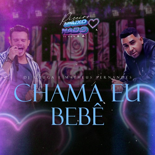 DJ Guuga E Matheus Fernandes - Chama Eu Bebe