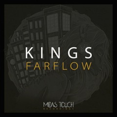 Midas Touch presents KINGS VI - FarFlow