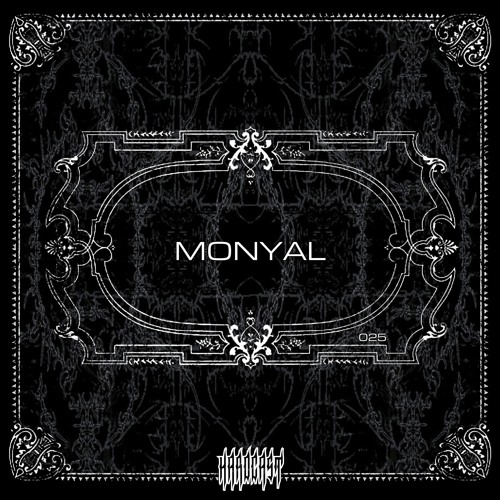 HARDCAST 025 | MONYAL |