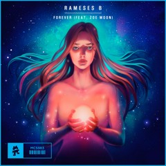 Rameses B - Forever (feat. Zoe Moon)
