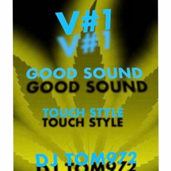 GOOD SOUND TOUCH STYLE DJ TOM972