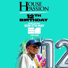 Brian Smith LIVE SET #HousePassion 12th Bday 05/05/24 @ E1