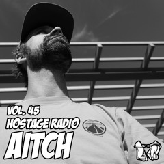 Hostage Radio Vol. 45 - Aitch