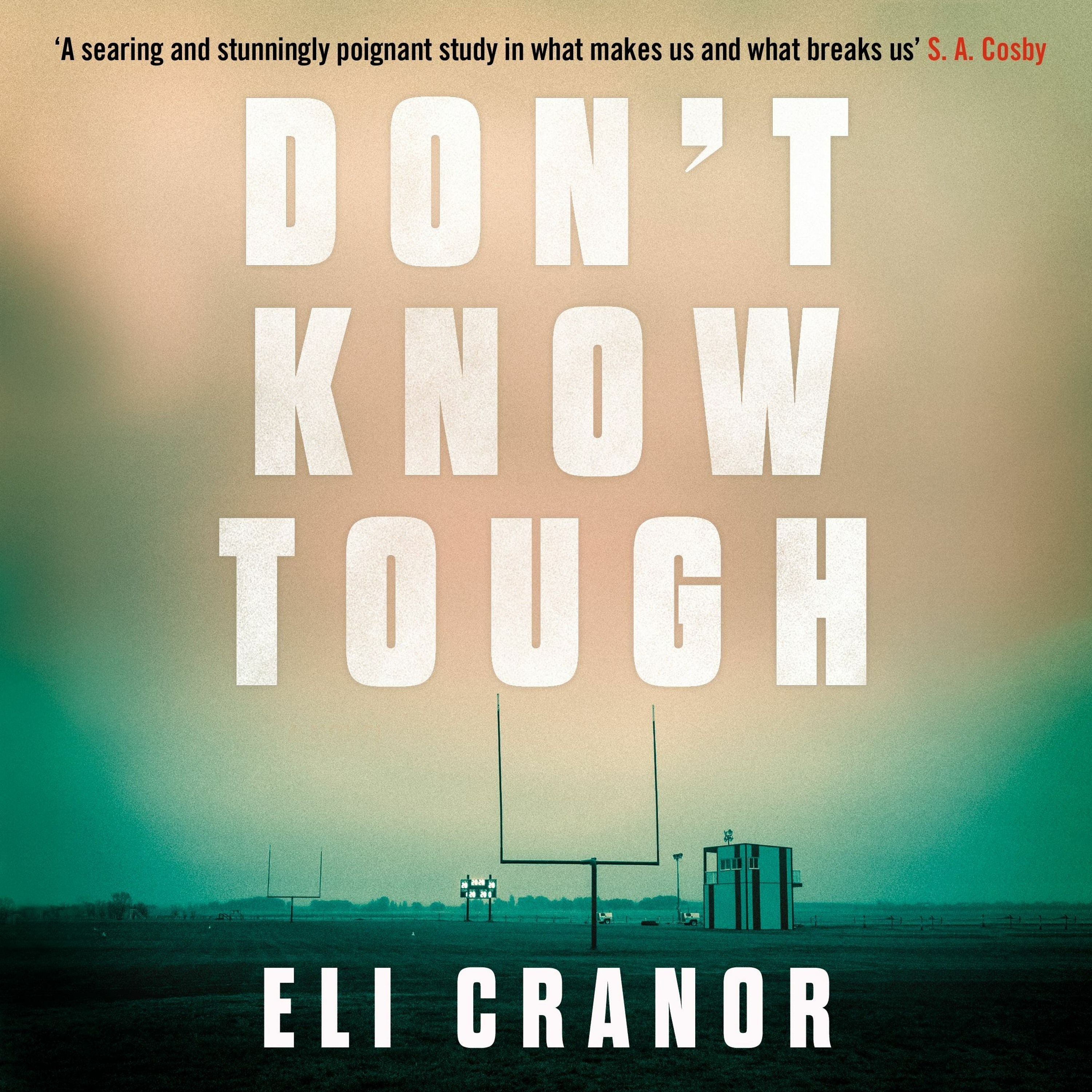 cover of episode DON'T KNOW TOUGH written and read by Eli Cranor - audiobook extract