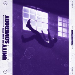 Unity feat. Aloma Steele - Somebody
