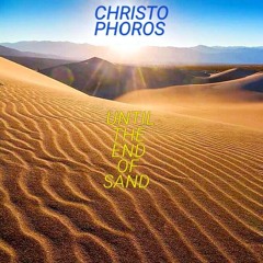 UNTIL THE END OF SAND