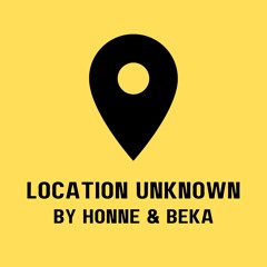 location unknown by honne & beka