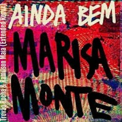Marisa Monte - Ainda bem (Trovão Rocha & Ramilson Maia Remix) Official Brazil/ Anthem.