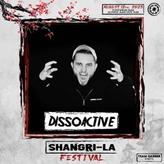 Shangri-La Festival 2023 - Dissoactive