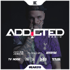 Addicted Radio #319 - Guest Mix: FLYNNINHO