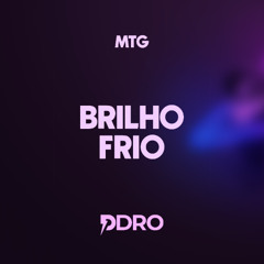 MTG - Brilho Frio