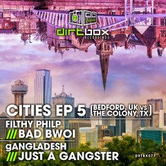 Filthy Philp- Bad Bwoi- Dirtbox Recordings- 2025