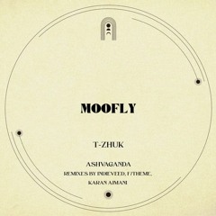 T-Zhuk - Ashvaganda (F/Theme Remix)[MOOFLY]