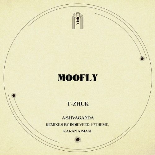 T-Zhuk - Ashvaganda (F/Theme Remix)[MOOFLY]