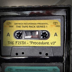 The Fi5th- Procedure V3 (Ghoular)- Dirtbox Recordings Tape Pack Series 1- DRTBXTP0103- 2024