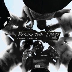 Praise The Lord RMX (feat. estia79)