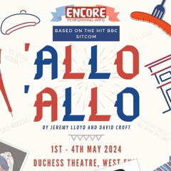 "Erew-Arts" Richard chats to Emma and Chris about Encore's 'Allo 'Allo