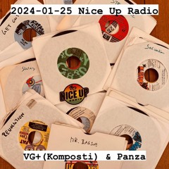 2024-01-25 Nice Up Radio - Panza(Supersonic) & VG+ (Komposti)