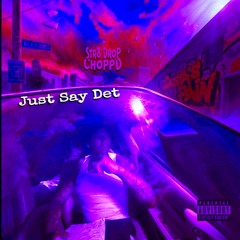 Moneybagg Yo - Just Say Det (Str8Drop ChoppD remix)