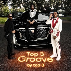 Top 3 Groove