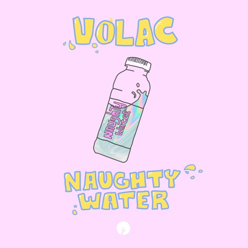 Volac - Naughty Water (Original Mix) Insomniac Records