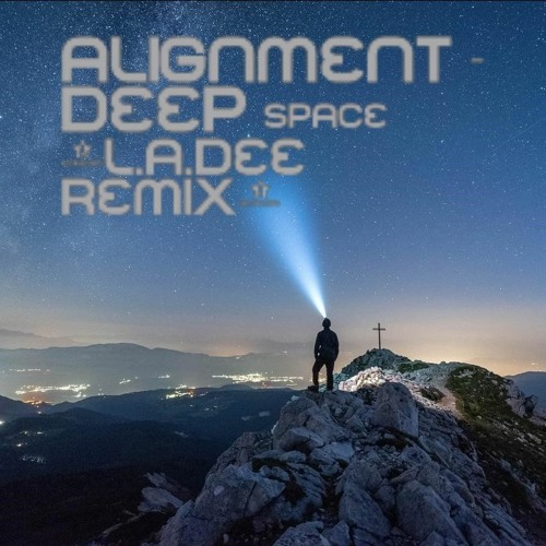 Alignment - Deep Space (L.A.Dee Remix)
