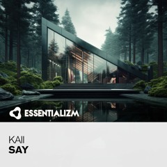 KAII - Say