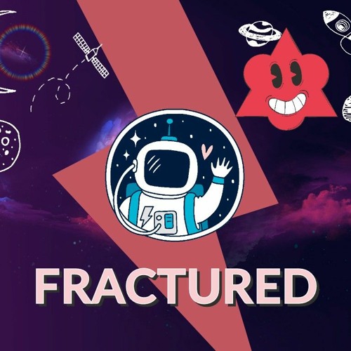 FRACTURED