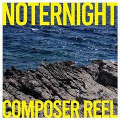 Noternight Composer Reel 2021/23