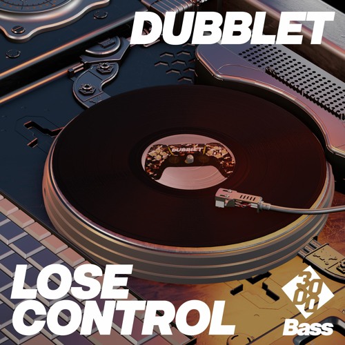 Lose Control [3000 Bass]