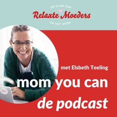 Mom You Can de Podcast - Focus (op wat je doet en waar je bent)