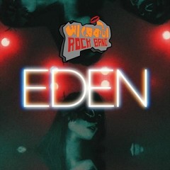Arekta Rock Band - Eden (Official)