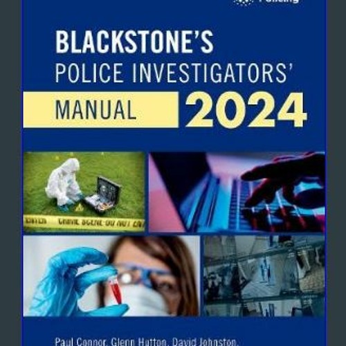 Stream Read PDF Blackstone's Police Investigators' Manual 2024 [PDF] by