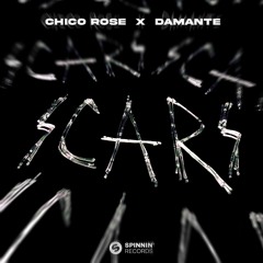 Chico Rose X DAMANTE - SCARS