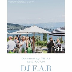 SEASON OPENING LIVE SET BY F.A.B - LANDGASTHOF AU  SWITZERLAND