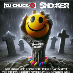 DJ Chuck-E & Shocker Show Live Old Skool Set @ Heaven Sent, The Vaults, Cardiff, 11th October 2025