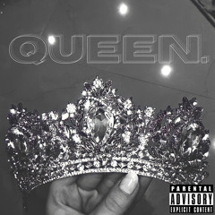 Queen (Prod. Xotic)
