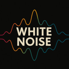white noise