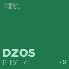 DZOS@GOLDEN MIXTAPE #29