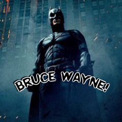 Bruce Wayne