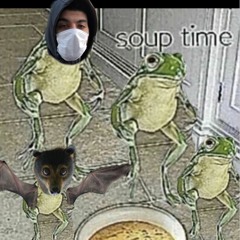 Soup Time EP 18- Bat Soup
