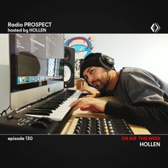 RadioProspect 130 - Hollen
