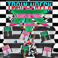 TRAIN WRECK [sativa] (prod. drugslutt)