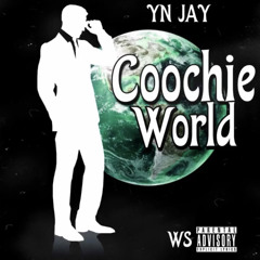YN Jay - Coochie World