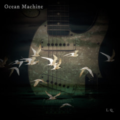 Ocean Machine