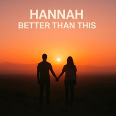 Better Than This