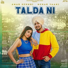 Talda Ni Amar Sehmbi | Mehar Vaani